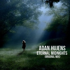 Adan Hujens - Eternal Midnights (Original Mix)
