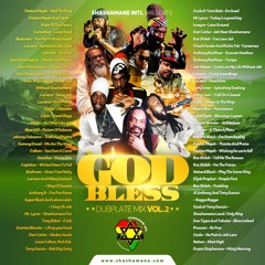 Shashamane Intl - Presents - God Bless Dubplate Mix Vol 2 *** 2K19
