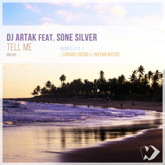 Dj Artak feat. Sone Silver - Tell Me (Desib-L Remix)