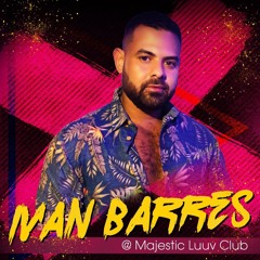 Ivan Barres - @Majestic - Luuv Club 2019