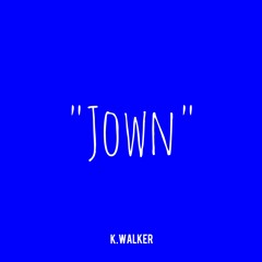 K.Walker - jown