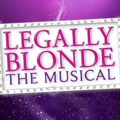 So Much Better- Legally Blonde the Musical