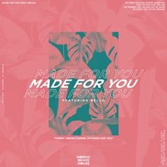 Made for You (feat. Bëllo)