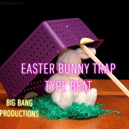 Beat 1 Easter Trap Type beats -Big Bang Productions