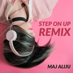 Step On Up Remix