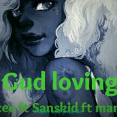 Gud loving x Don cee ft sanskid ft man_bally