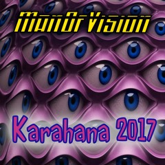ManOfVision - Karahana 2017