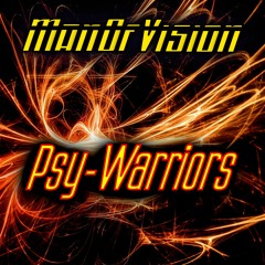 ManOfVision - Psy-Warriors