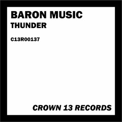 Thunder (Release date: 12/14/2018 @ Beatport, iTunes... etc. - Crown 13 Records)