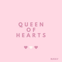Queen of Hearts \\Now on spotify, itunes & more//