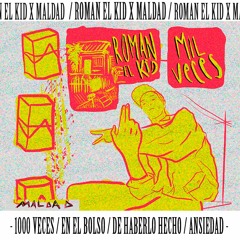 1000 VECES mix / ROMAN el kid x Maldad