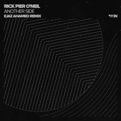 PREMIERE: Rick Pier O'Neil - Another Side (Ejaz Ahamed Remix) [Yin]