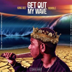 Get Out My Wave