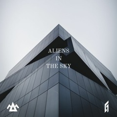 Gravity & Audaz - Aliens In The Sky (Buy =Free FLP)