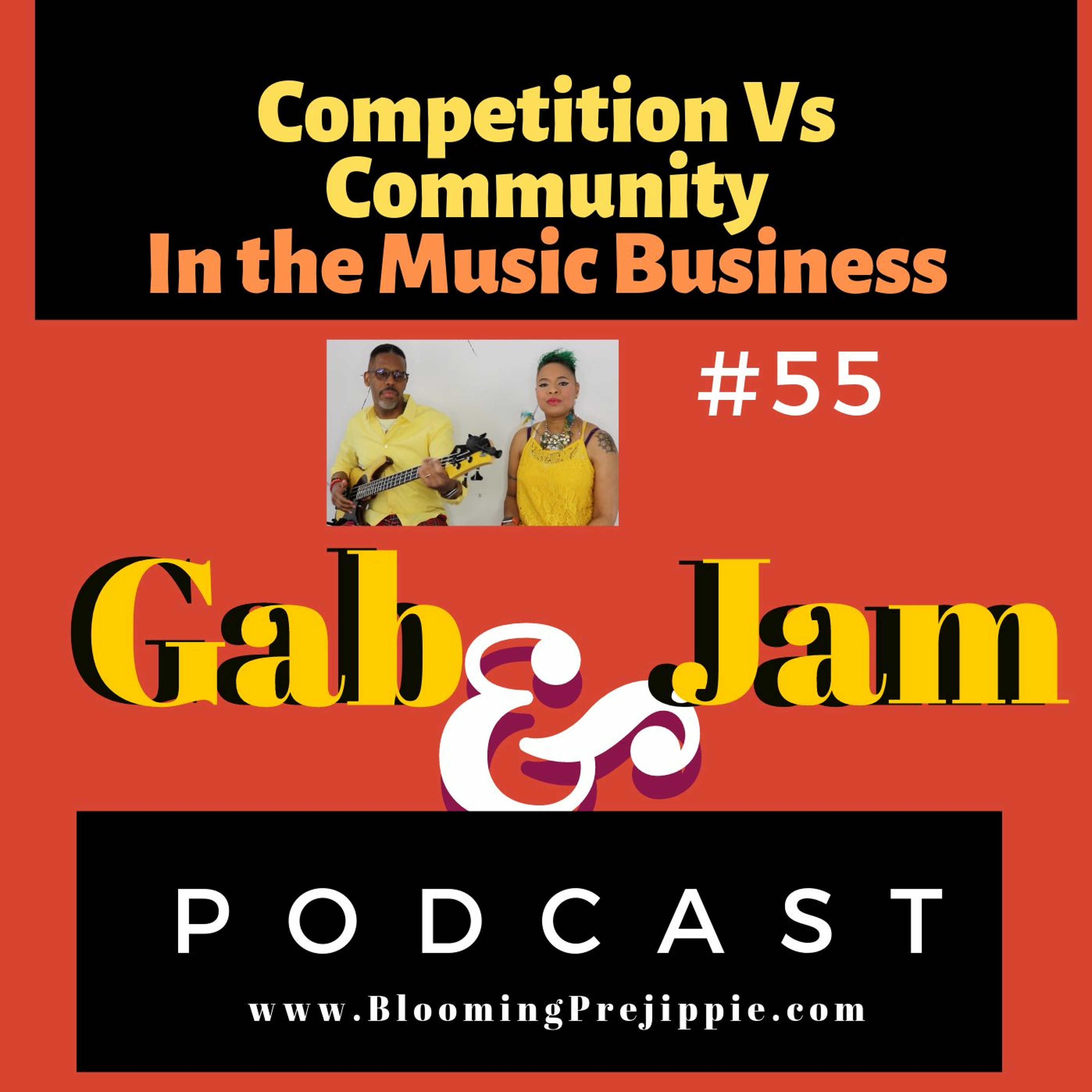Gab And Jam Episode 55 Competition Vs Community In The Music Business Podcast episode artwork