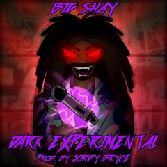 Dark Experimental [Prod. by Jordy Bryce]