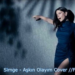 Simge - Aşkın Olayım Cover //Fatih Aslantaş// 2019