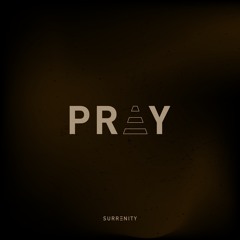 Pray Snippet I