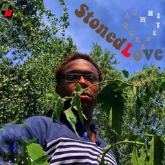 Stoned Love [The Re-Release]