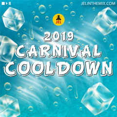 2019 CARNIVAL COOL DOWN (LAS LAP) "2019 Soca Mix" | DJ JEL