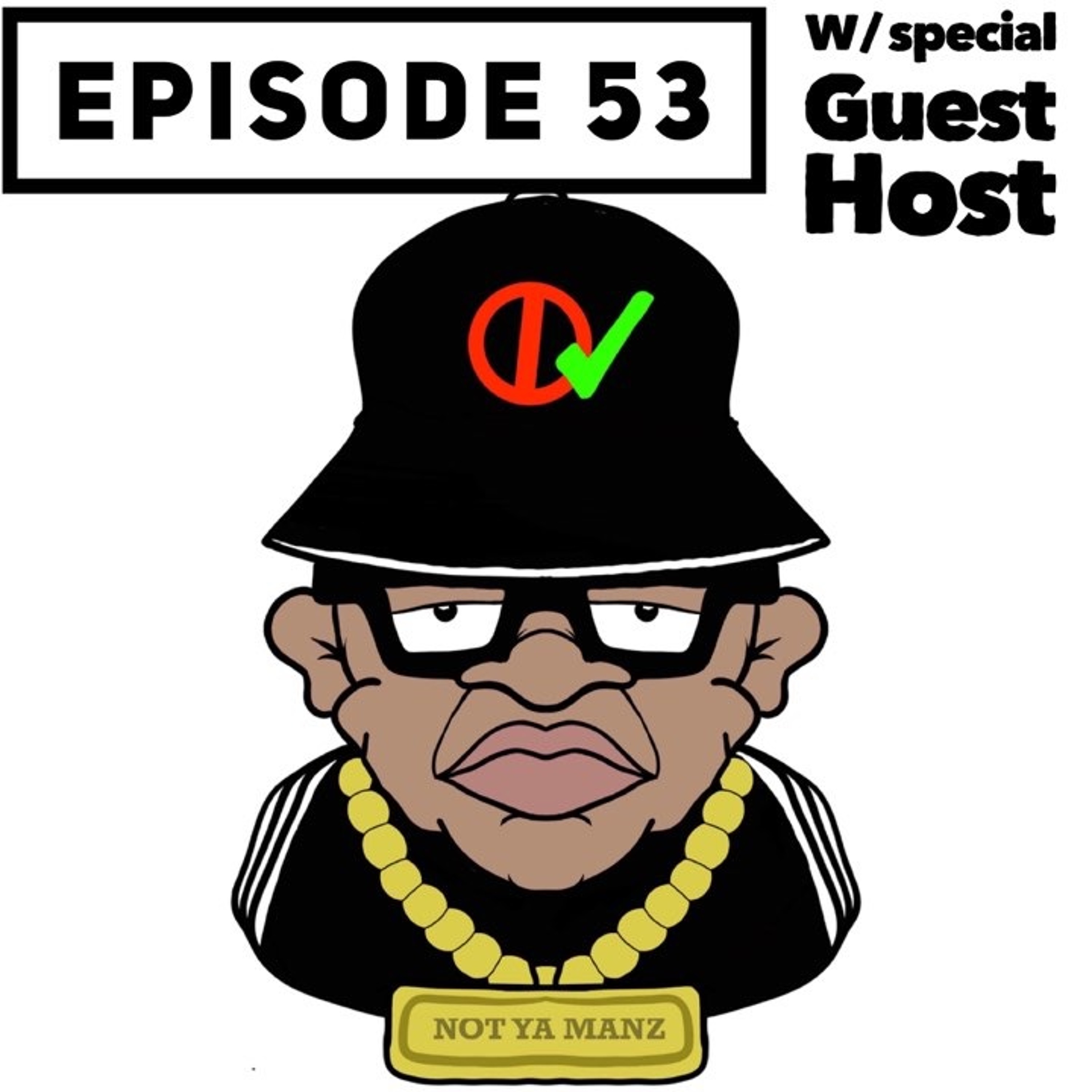 Not Ya Manz Podcast