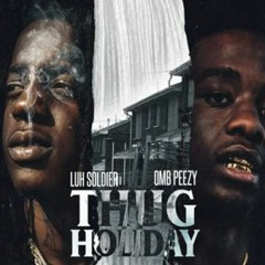 Luh Soldier & OMB Peezy - Thug Holiday