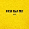 First Year Mix Mp3