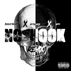 JeremyThaHitta X KpFromDSD X Wopo - No Hook (Remix)