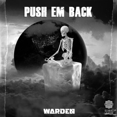 Warden - Push Em Back