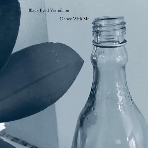 Black Eyed Vermillion - Dance With Me