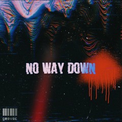 GeoVoc - No Way Down ft. J-Phish and Eric Heron