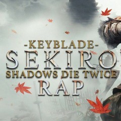 SEKIRO SHADOWS DIE TWICE RAP  La Senda del Shinobi  Keyblade Prod. Gravy Beats