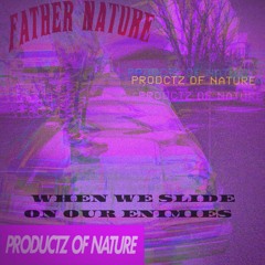 When We Slide On Our Enemies (prod. Fromasta)