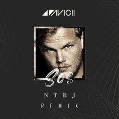 Avicii - SOS ft. Aloe Blacc (NTRJ Remix)