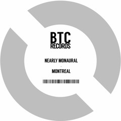 Nearly Monaural - Montreal (Original Mix)
