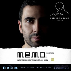 M.E.M.O. Radio Show @ Pure ibiza Radio 97.2FM