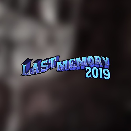 Scoobah - Last Memory 2019