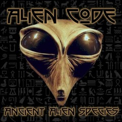 Alien Code - Ancient Alien Species