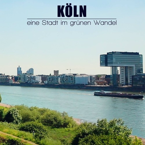 Film music Recording by Yannick Schmitz: Köln im grünen Wandel