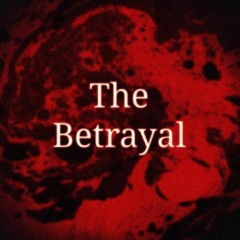 The Betrayal [Prod.Wellfed]