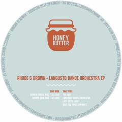 SB PREMIERE: Rhode & Brown feat. Coeo - Women (Dub Mix) [Honey Butter]