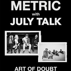 Metric - Dressed To Suppress (April 21, 2019)