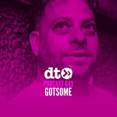 DT643 - GotSome