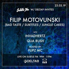 Delta9 Invites | Filip Motovunski & Flipz MC | Subtle FM | London