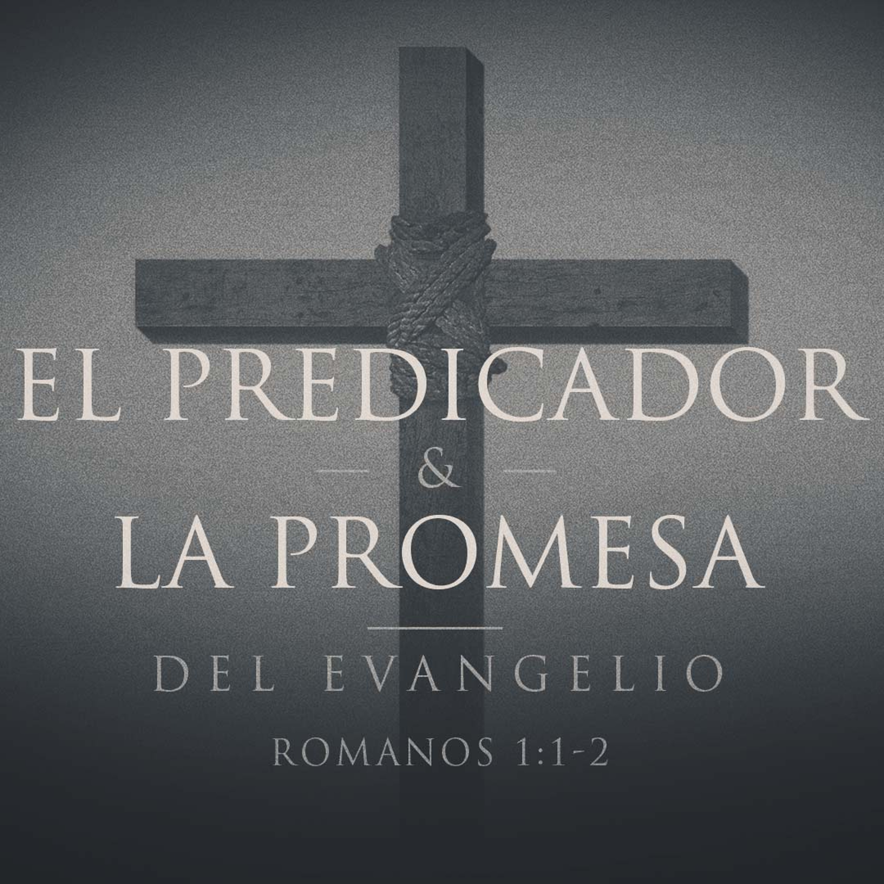 El Predicador y la Promesa del Evangelio episode artwork