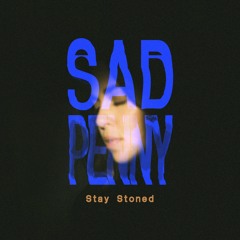 Stay Stoned