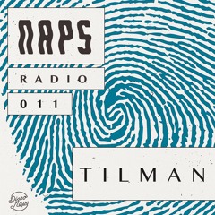 Naps Radio 011: Tilman