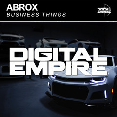 Abrox - Business Things (Original Mix) [Out Now]
