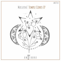 01 Masserné - Temple Cedres [AMIT007] Preview