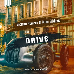 Vicman Romero & Mike Sildavia - Drive (Original Mix)